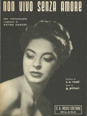 non vivo senza amore_c. a. rossi_c.a.r.